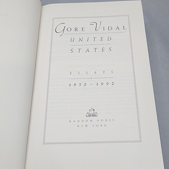United States: Essays, 1952-1992. Vidal, Gore: Book - Picture 6 of 9